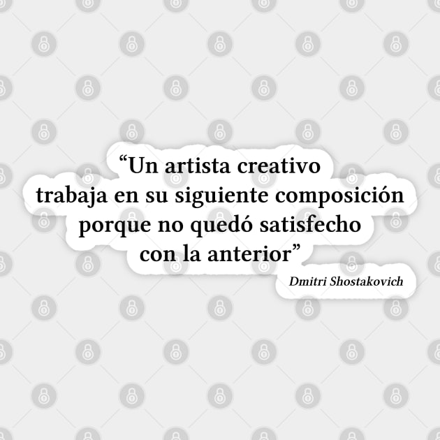 Shostakovich quote | Black | Un artista creativo trabaja en su siguiente composición Sticker by Musical design